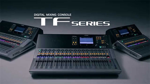 Mixer Digital Yamaha TF Series đưa công nghệ live sound lên một tầm cao mới