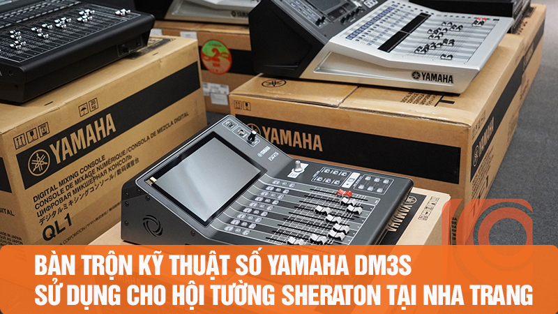 Bàn trộn kỹ thuật số Yamaha DM3S sử dụng cho hội trường Sheraton tại Nha Trang